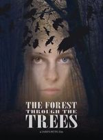 Watch The Forest Through the Trees M4uhd