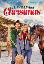 Watch A Wild West Christmas M4uhd