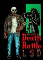 Watch Death Rattle LSD M4uhd