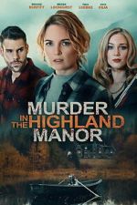 Watch Murder in the Highland Manor M4uhd