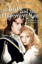 Watch The Lady and the Highwayman M4uhd