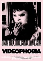 Watch Videophobia M4uhd
