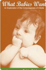 Watch What Babies Want M4uhd