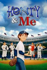 Watch Henry & Me M4uhd