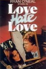 Watch Love Hate Love M4uhd