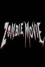 Watch Zombie Movie M4uhd