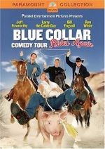 Watch Blue Collar Comedy Tour Rides Again (TV Special 2004) M4uhd