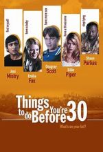 Watch Things to Do Before You\'re 30 M4uhd