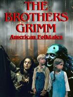 Watch The Brothers Grimm: American Folktales M4uhd