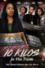 Watch 10 Kilos in the Trunk M4uhd