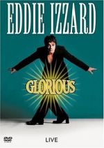 Watch Eddie Izzard: Glorious M4uhd