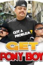 Watch Get Pony Boy M4uhd