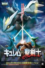 Watch Pokemon the Movie: Kyurem vs. the Sword of Justice M4uhd
