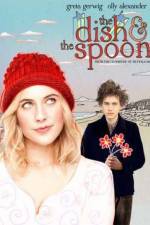 Watch The Dish & the Spoon M4uhd