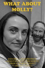 Watch What About Molly? M4uhd