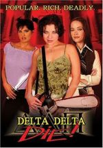 Watch Delta Delta Die! M4uhd