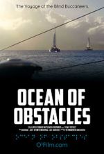 Watch Ocean of Obstacles M4uhd