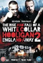 Watch The Rise and Fall of a White Collar Hooligan 2 M4uhd