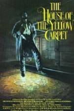 Watch The House of the Yellow Carpet M4uhd