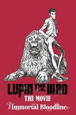 Watch LUPIN THE IIIRD: The Movie - The Immortal Bloodline M4uhd