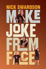 Watch Nick Swardson: Make Joke from Face (TV Special 2024) M4uhd