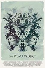 Watch The Roma Project M4uhd