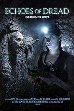 Watch Echoes of Dread M4uhd