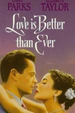 Watch Love Is Better Than Ever M4uhd