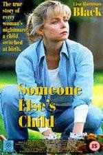 Watch Someone Else's Child M4uhd