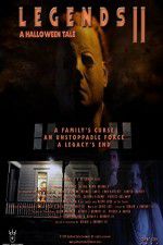 Watch Legends 2 A Halloween Tale M4uhd