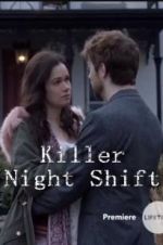 Watch Killer Night Shift M4uhd