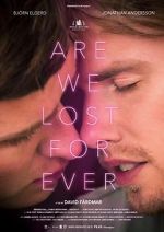 Watch Are We Lost Forever M4uhd