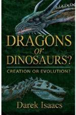 Watch Dragons Or Dinosaurs: Creation Or Evolution M4uhd