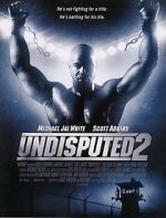 Watch Undisputed 2: Last Man Standing M4uhd