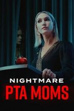 Watch Nightmare PTA Moms M4uhd