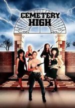 Watch Cemetery High M4uhd
