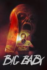 Watch Big Baby M4uhd