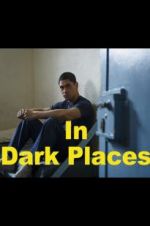 Watch In Dark Places M4uhd