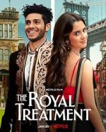 Watch The Royal Treatment M4uhd
