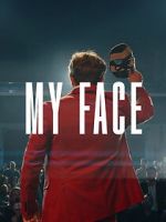 Watch My Face M4uhd