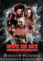 Watch Not in My Neighbourhood M4uhd
