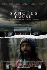 Watch Sanctus House M4uhd