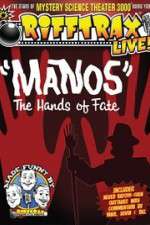 Watch RiffTrax Live: Manos - The Hands of Fate M4uhd