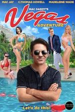 Watch Mac Daddy\'s Vegas Adventure M4uhd