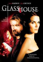 Watch Glass House: The Good Mother M4uhd