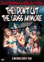 Watch They Don\'t Cut the Grass Anymore M4uhd