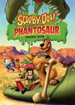 Watch Scooby-Doo! Legend of the Phantosaur M4uhd