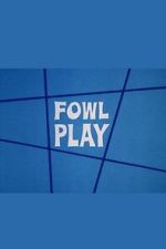 Watch Fowl Play M4uhd