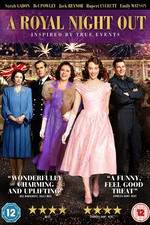 Watch A Royal Night Out M4uhd