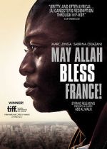 Watch May Allah Bless France! M4uhd